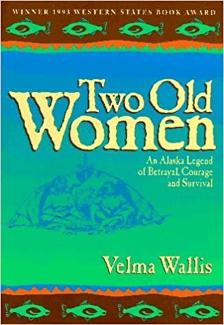 Two Old Women by Velma Wallis book cover