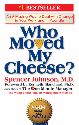 Who Moved My Cheese by Spencer Johnson, M.D. book cover