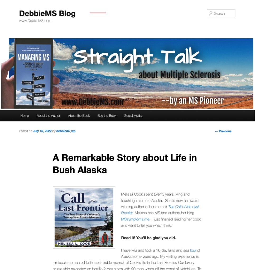 Straight Talk about Multiple Sclerosis blog by Debbie Petrina, who reviewed Melissa Cook's memoir, The Call of the Last Frontier.